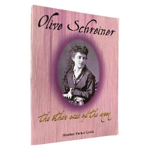 Olive Schreiner: The Other Side of the Moon