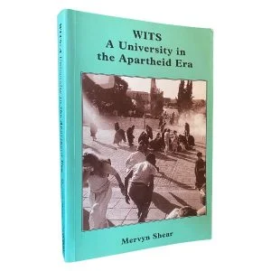 WITS: A University in the Apartheid Era