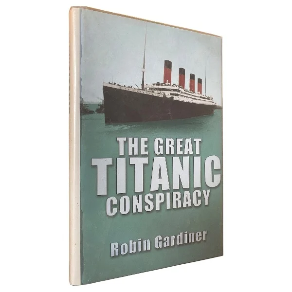 The Great Titanic Conspiracy