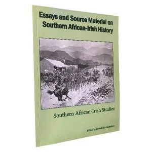 Essays and Source Material on Southern African-Irish History