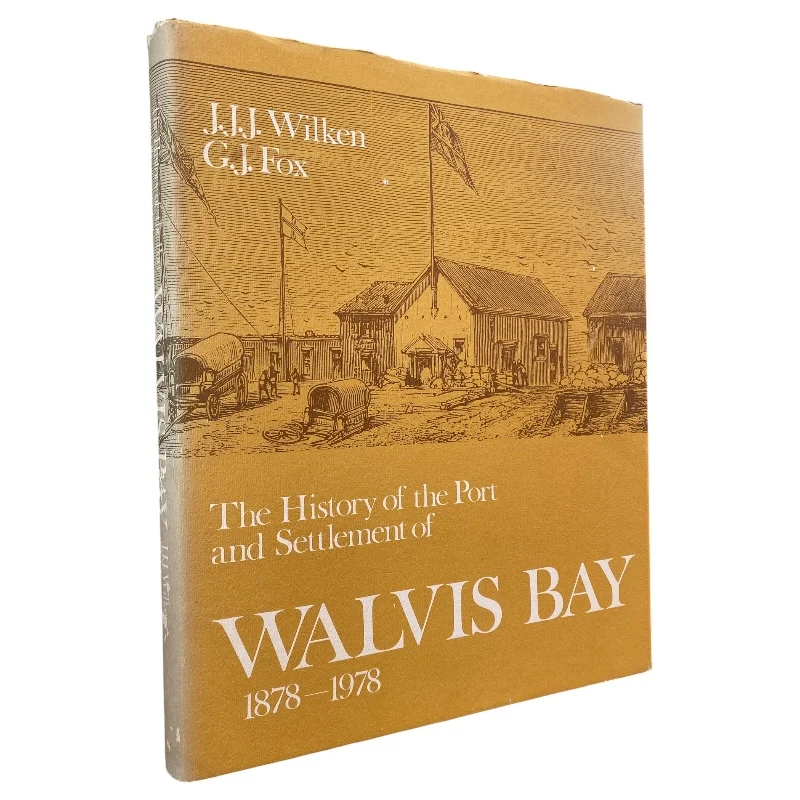 History Of the Port and Settlement of Walvis Bay