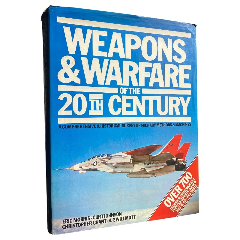 Weapons & Warfare of the 20th Century