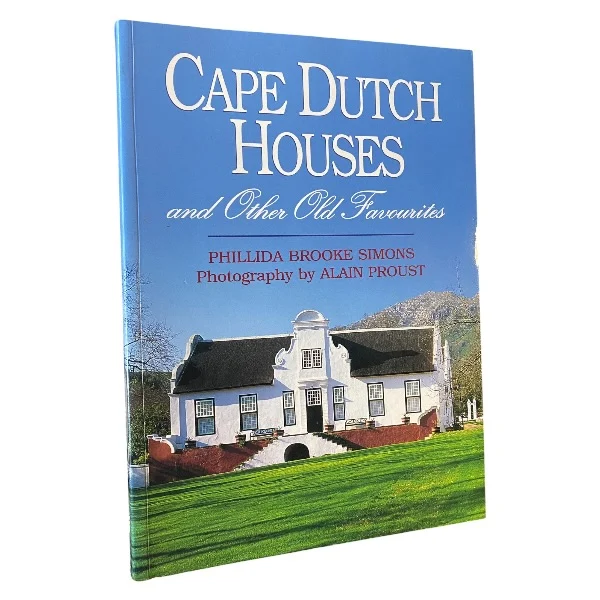 Cape Dutch Houses and Other Old Favourites