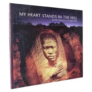 My Heart Stands in the Hill