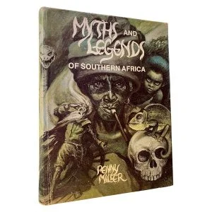 Myths and Legends of Southern Africa