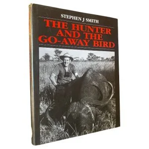 The Hunter and the Go-Away Bird