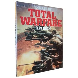 The Age of Total Warfare