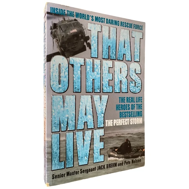 That Others May Live