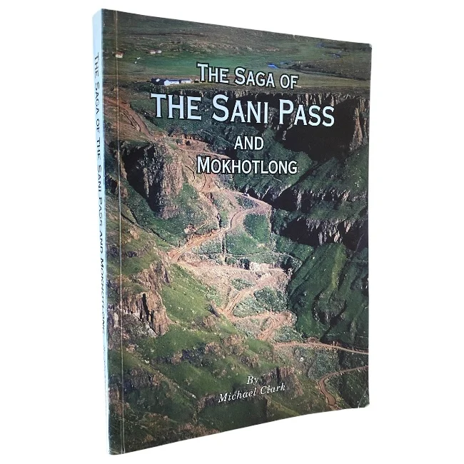 The Saga of the Sani Pass and Mokhotlong