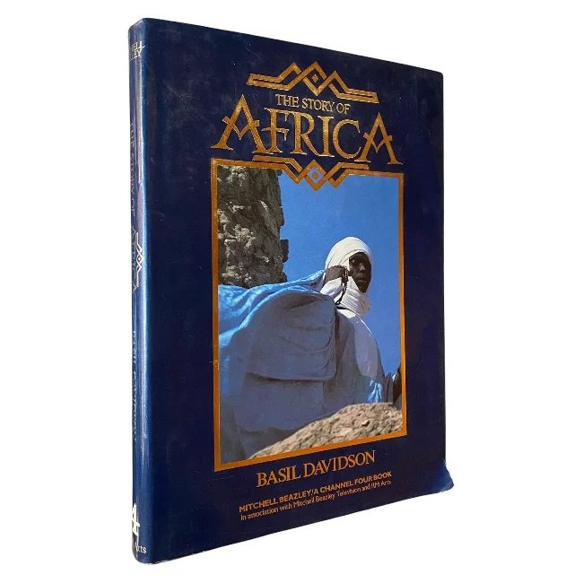The Story of Africa by Basil Davidson