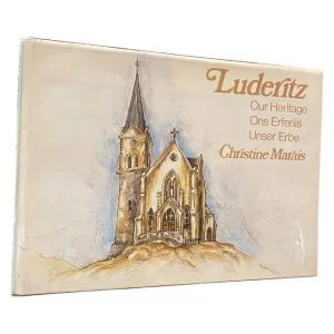 Luderitz Our Heritage