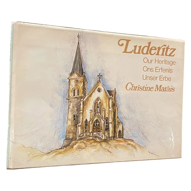 Luderitz Our Heritage