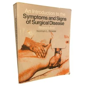 An Introduction to the Symptoms and Signs of Surgical Disease