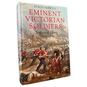 Eminent Victorian Soldiers