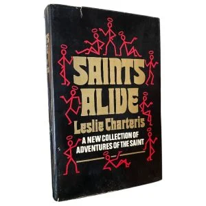 The Saint - Saints Alive