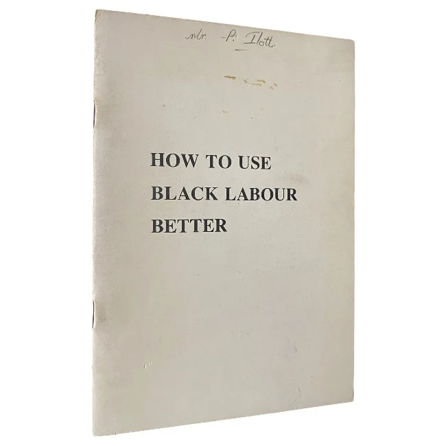 How to Use Black Labour Better