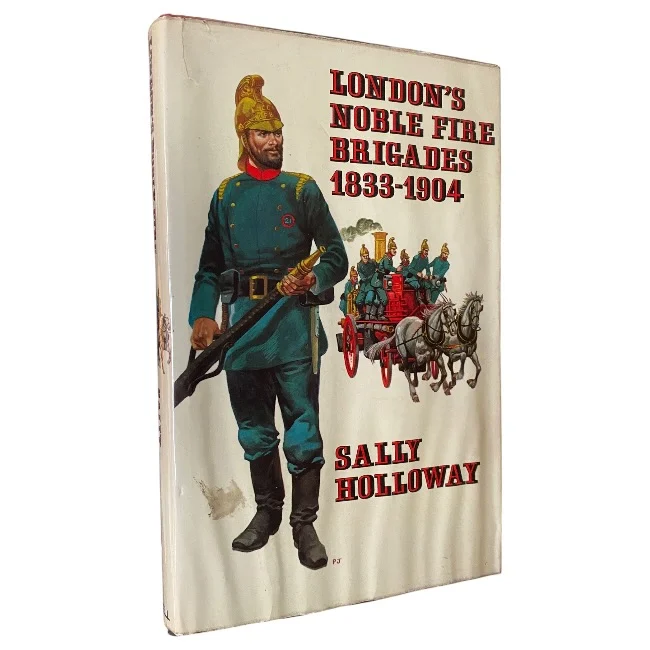 London's Noble Fire Brigades