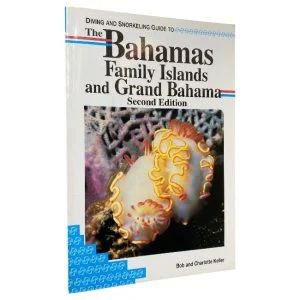 Diving and Snorkeling Guide to The Bahamas