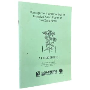 Management and Control of Invasive Alien Plants