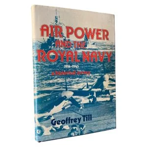 Air Power and the Royal Navy