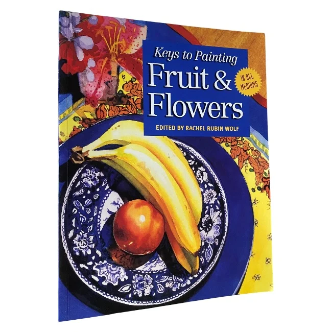Keys to Painting: Fruit & Flowers