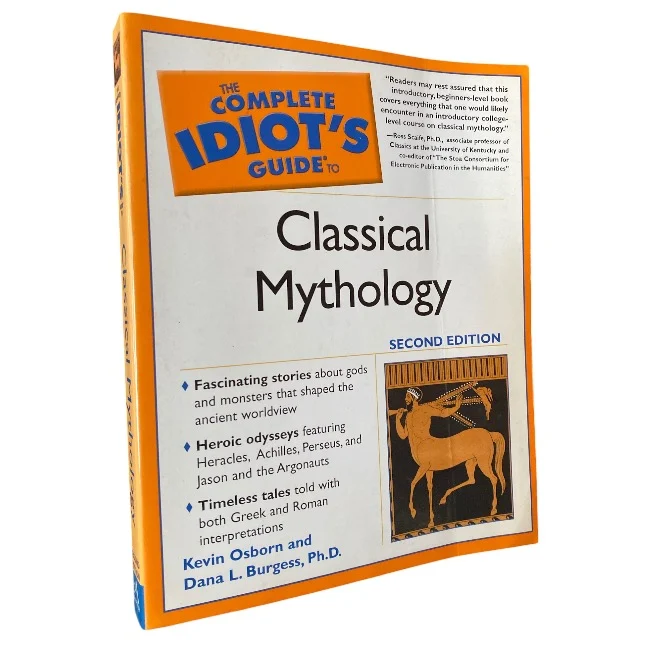The Complete Idiot's Guide to Classical Mythology
