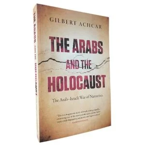 The Arabs and the Holocaust