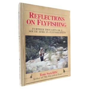 Reflections on Flyfishing