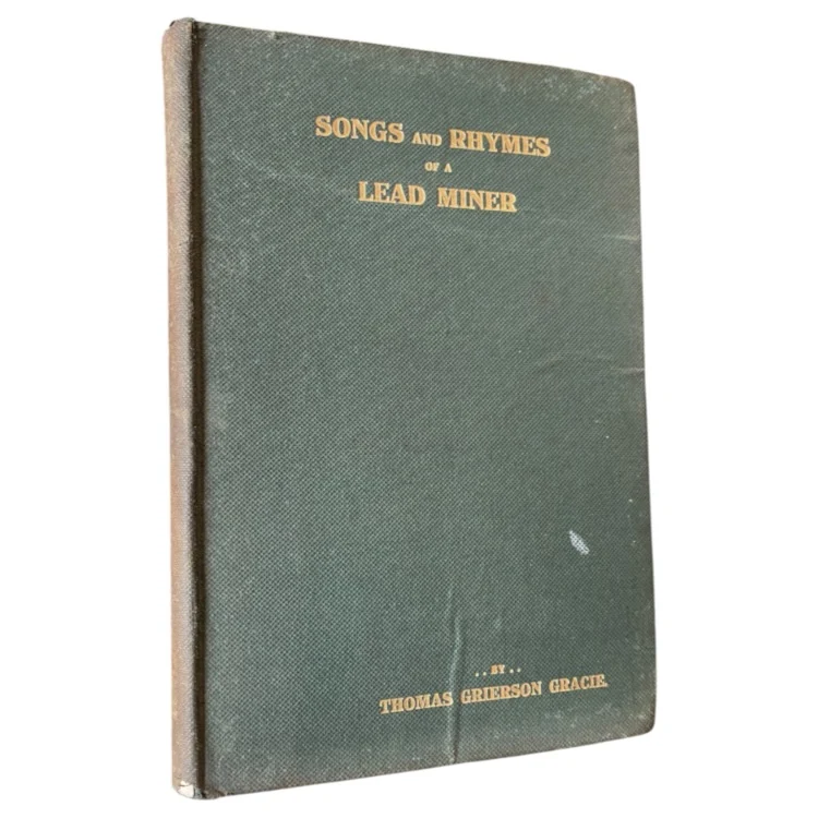 Songs and Rhymes of a Lead Miner