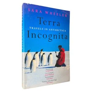 Terra Incognita: Travels in Antarctica