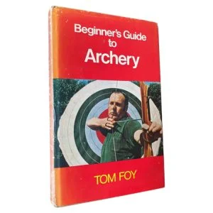 Beginner’s Guide to Archery