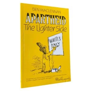 Apartheid - The Lighter Side