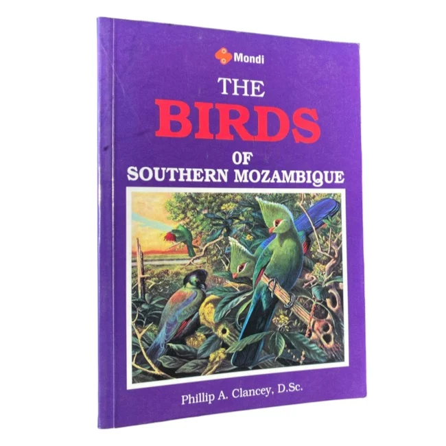 The Birds of Southern Mozambique