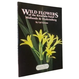 Wild Flowers of the KwaZulu-Natal Midlands