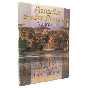 Paradise Under Pressure