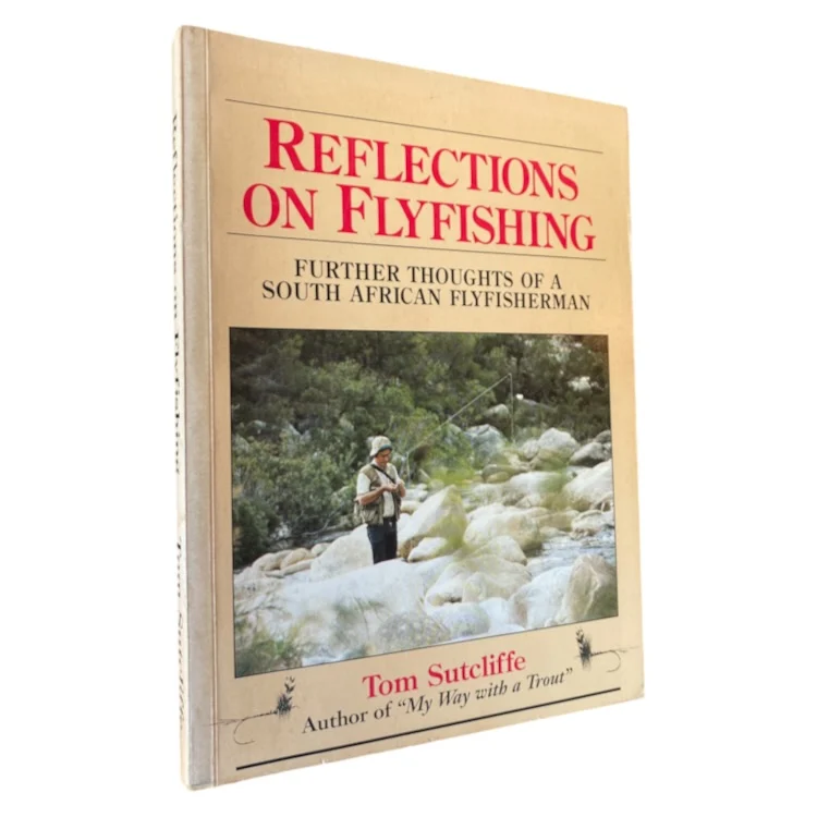 Reflections On Flyfishing