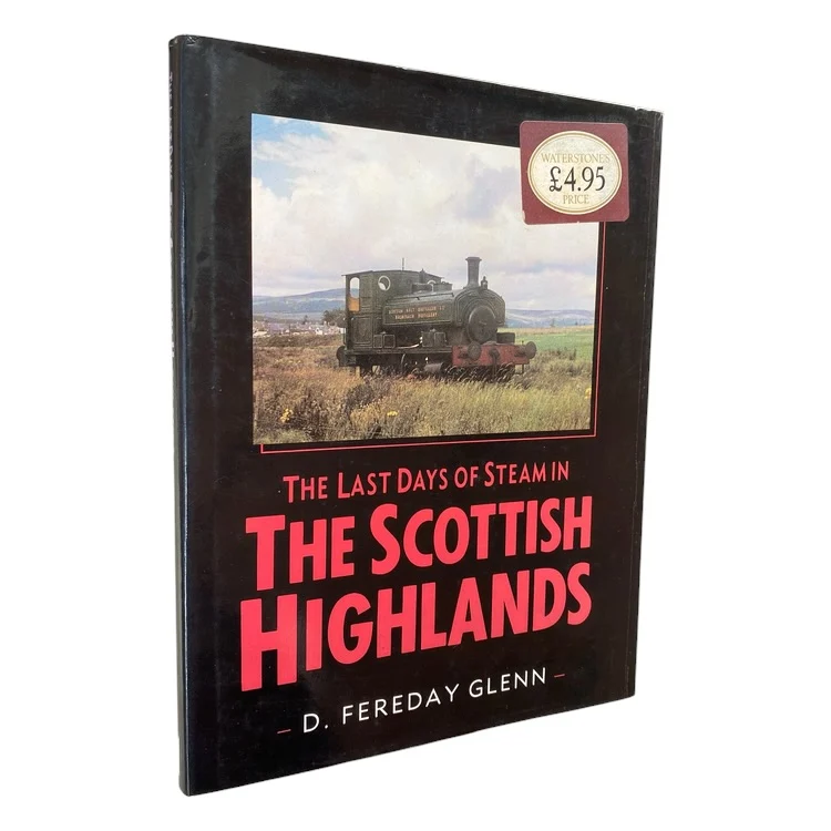 The Last Days of Steam in the Scottish Highlands