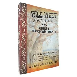 Wild West Adventures in the Great African Bush