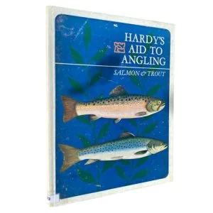 Hardy's Aid to Angling - Salmon and Trout